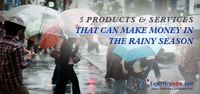 Product to Sell this Rainy Season