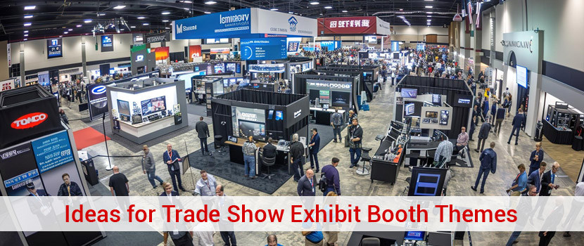 Ideas for Trade Show Exhibit Booth Themes