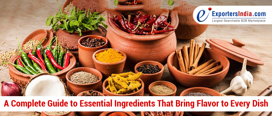 A Complete Guide to Essential Ingredients That Bring Flavor to Every Dish