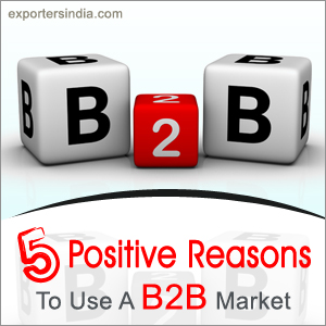 5-Positive-Reasons-To-Use-A-B2B-Market