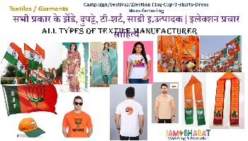 All Types of Textiles-Garments-Election Materials