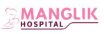 Manglik Hospital