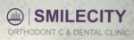 SmileCity Orthodontic and Dental Clinic