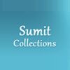 Sumit Collections