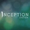 Inception System