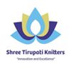 Shree Tirupati Knitters