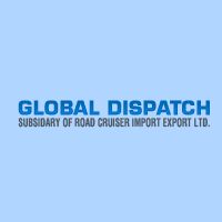 Global Dispatch Subsidary of Road Cruiser Import Export Ltd.