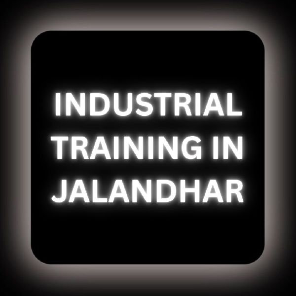 Industrial Training in Jalandhar