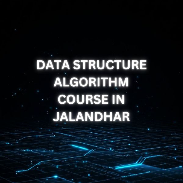 Data Structure and Algorithm Course in Jalandhar
