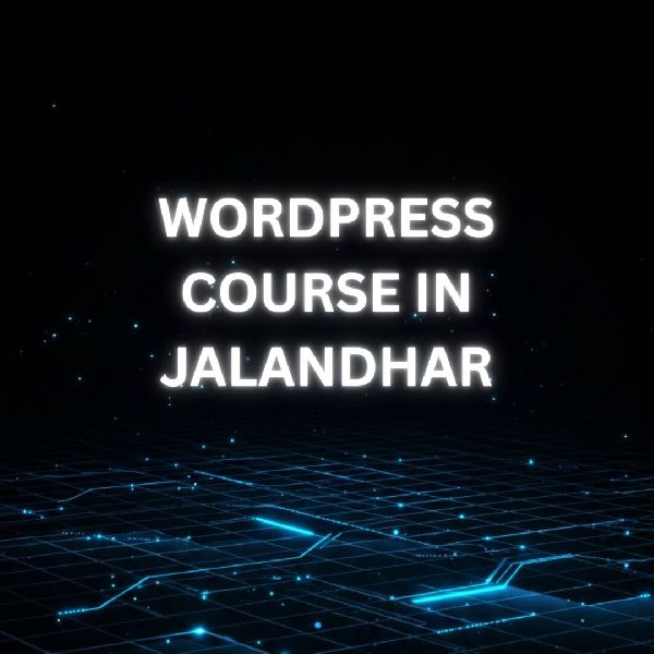 Wordpress Course in Jalandhar