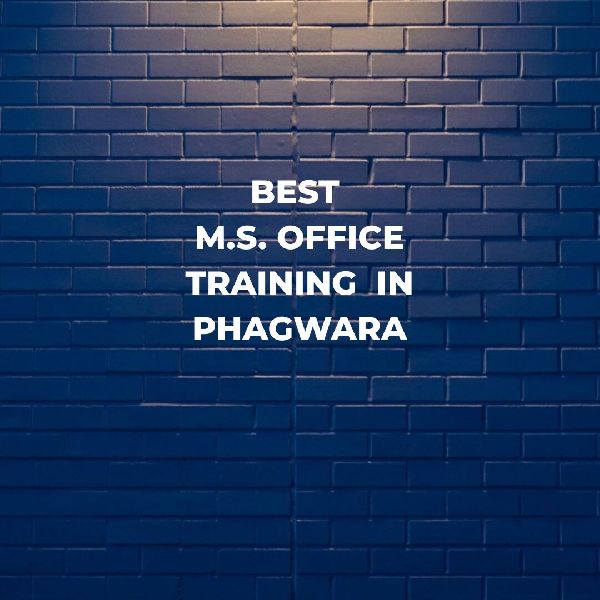 Best MS Office Training in Phagwara