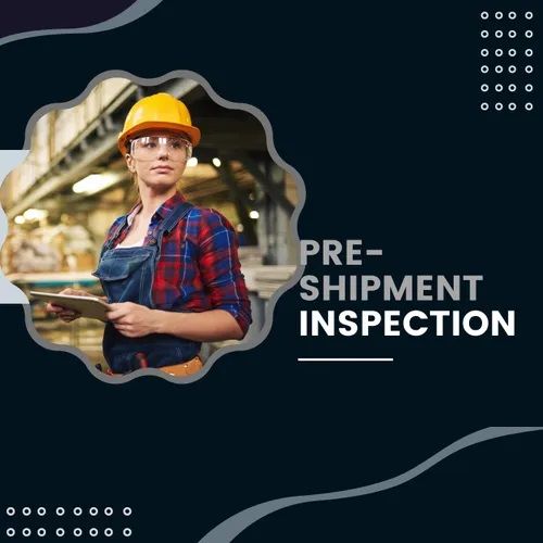 Pre-shipment Inspection