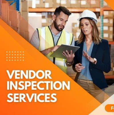 Vendor Inspection Services