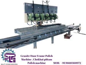 Granite Door Frame Chokhat Polish Machine