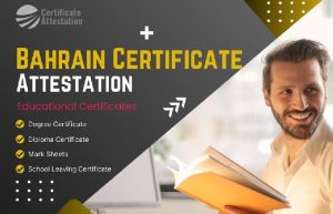 Bahrain Certificate Attestation Services