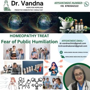 Online Homeopathy Consultation for Fear OF Public Humiliation