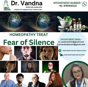 Online Homeopathy Consultation for Fear OF Silence